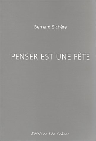 Penser est une fête