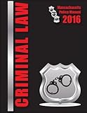 Criminal Law 2016 Massachusetts Police Manual