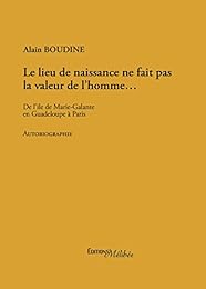 Le  lieu de naissance ne fait pas la valeur de l'homme