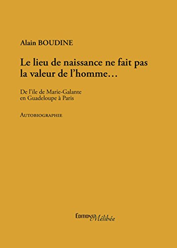Le  lieu de naissance ne fait pas la valeur de l'homme