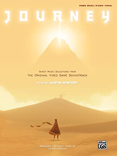Journey Sheet Music Selections from the Original Video Game Soundtrack: Piano Solos by 
