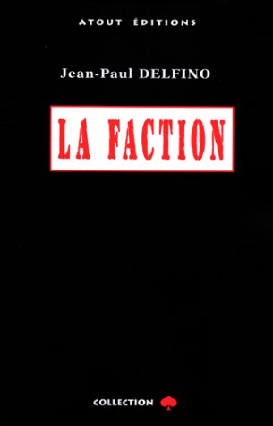 La  Faction