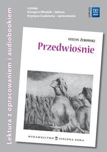 Przedwiosnie. Z Opracowaniem I Audiobookiem (Polska wersja jezykowa)
