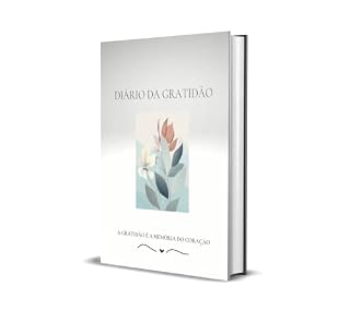 Livro DIÁRIO DA GRATIDÃO: A GRATIDÃO É A MEMÓRIA DO CORAÇÃO