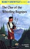 The Clue of the Whistling Bagpipes. Nancy Drew Mystery Story # 41.