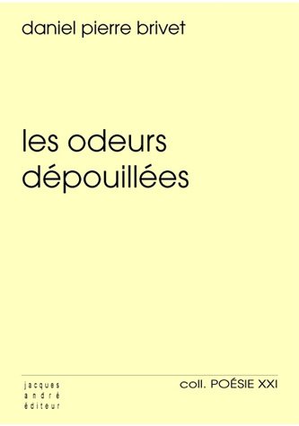 Les  odeurs dépouillées