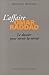 L'Affaire Omar Raddad: Le dossier pour servir la vérité (Histoire contemporaine) (French Edition) by 