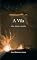 Livro A Vila: Sobre Amizade e Escolhas