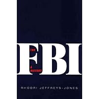 The FBI: A History