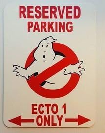 ECTO 1 Parking Sign