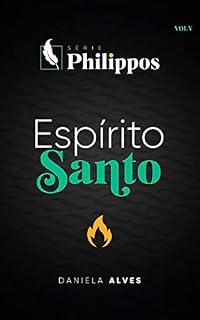 Livro Espírito Santo (Série Philippos)