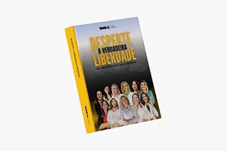 Livro Desperte a Verdadeira Liberdade: Um Universo em cada História