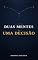 Livro Duas_Mentes_Uma_Decisao