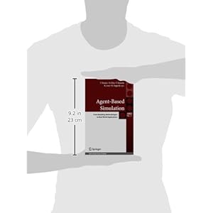 Agent-Based Simulation: From Modeling Methodologies to Real-World Applications: Post Proceedings of the Third International Workshop on Agent-Based ..