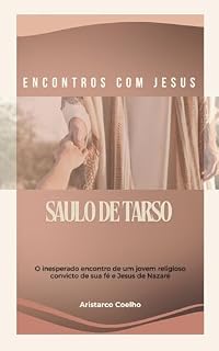 Livro Saulo de Tarso: Aprendendo a confiar em Deus