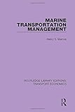 Image de Marine Transportation Management (Routledge Library Editions: Transport Economics) (Volume 15)