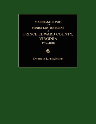 Marriages of Prince Edward County, Virginia 1754-1810