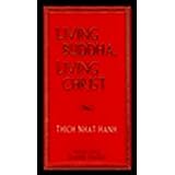 Living Buddha Living Christ Publisher: Riverhead