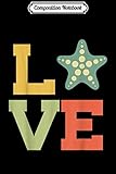 Composition Notebook: Love Starfish Summer  Journal/Notebook Blank Lined Ruled 6x9 100 Pages
