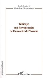 Tchicaya ou L'éternelle quête de l'humanité de l'homme