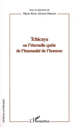 Tchicaya ou L'éternelle quête de l'humanité de l'homme