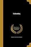 Colomba; (French Edition) by Prosper 1803-1870 Merimee