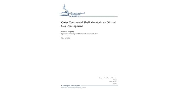 Outer Continental Shelf Moratoria On Oil And Gas Development - 