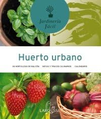 Huerto urbano Larousse - Libros Ilustrados/ Prácticos - Ocio Y ...