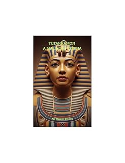 Tutankhamon - A Maldição Eterna: Uma expedição arqueológica que revela o poder sombrio dos segredos eternos do Egito Antigo.