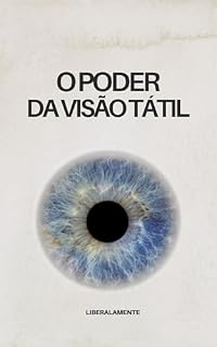 Livro O PODER DA VISÃO TÁTIL