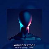 Misunderstood