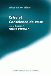Crises et conscience de crise dans les pays de langue allemande, années vingt et trente