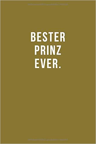 Bester Prinz Ever Notizbuch Journal Tagebuch Lustiges