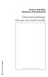 L'Economie politique n'est pas une science morale (Cours et travaux) (French Edition) by