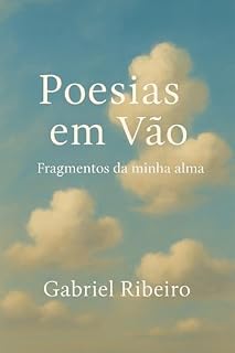 Livro Poesias em vão: Fragmentos da minha alma