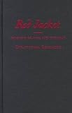 Red Jacket: Iroquois Diplomat and Orator (The Iroquois and Their Neighbors) by Christopher Densmore