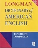 Longman Dictionary of American English Teacher's Companion, Longman U. K. Addison Wesley Staff, 0801320283