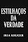 Livro ESTILHAÇOS DA VERDADE: Quando a mentira se rompe, ninguém sai ileso.