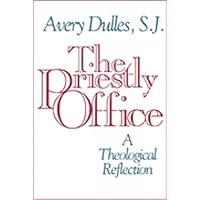 The Priestly Office: A Theological Reflection