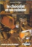 Le Chocolat Et Sa Cuisine Rustica Sens Pratique by