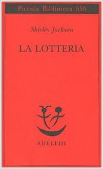 Shirley Jackson - La lotteria (2012)