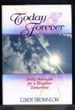 Today and Forever: Daily Strength for a Brighter Tomorrow (Devotions for Today)