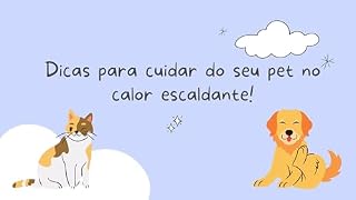 Livro Cuidados com seu Pet no Calor Escaldante