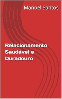 Livro Relacionamento Saudável e Duradouro