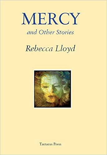 Mercy And Other Stories Lloyd Rebecca Amazon Com Books