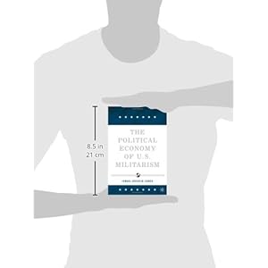 Political Economy of U.S. Militarism