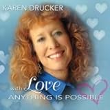 With Love Anything Is Possible