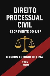 Livro Direito Processual Civil: Concurso Públicos - Especial Escrevente do TJSP