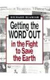 Getting the Word Out in the Fight to Save the Earth, Beamish, Richard J., 0801848954