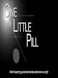 One Little Pill